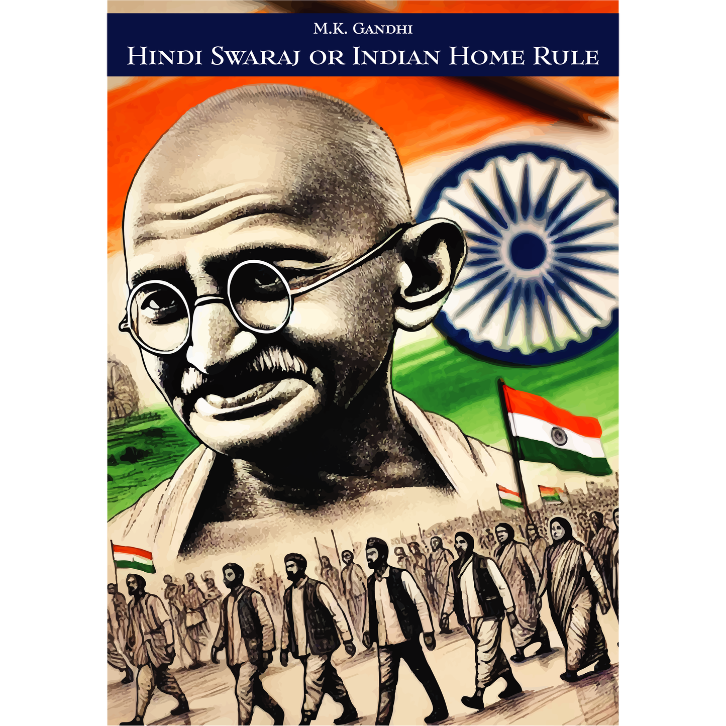 Hind Swaraj or Indian Home Rule