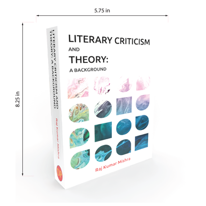 Literary Criticism and Theory: A Background