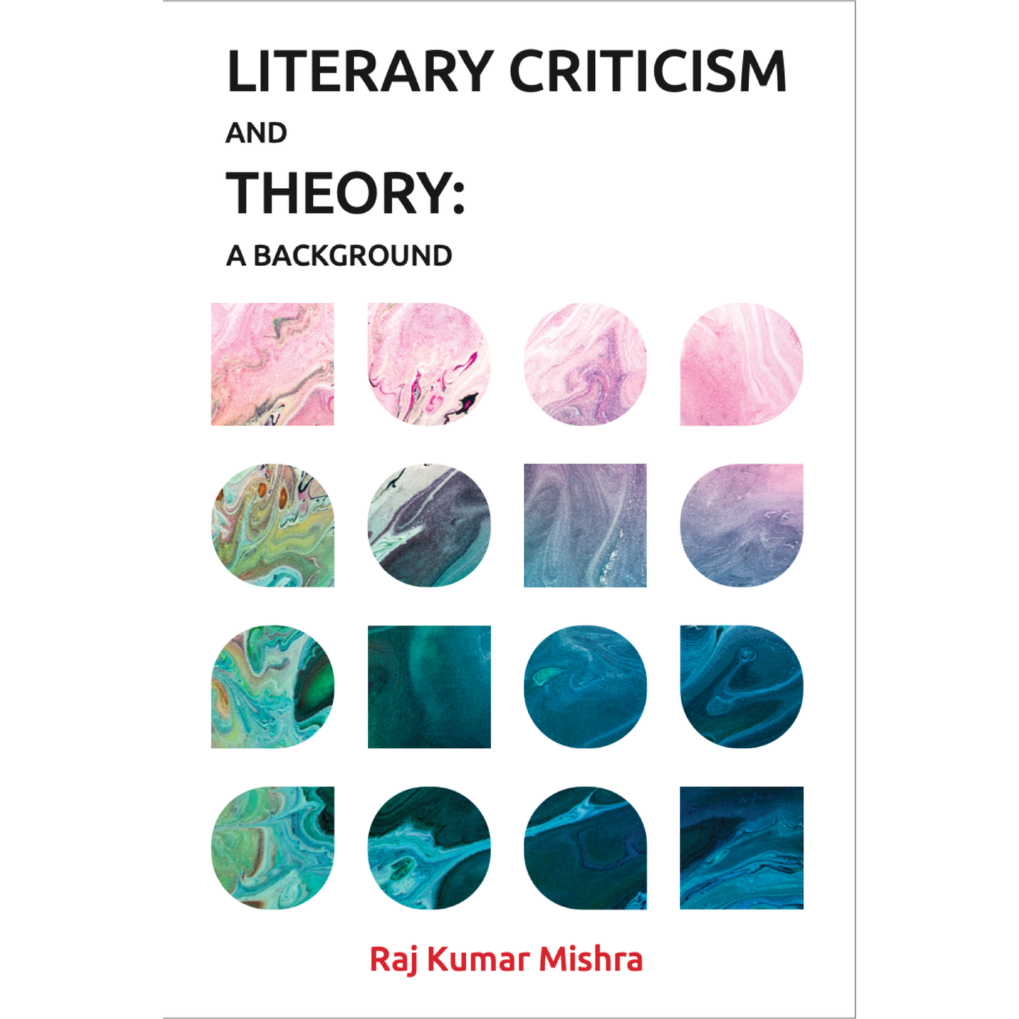 Literary Criticism and Theory: A Background