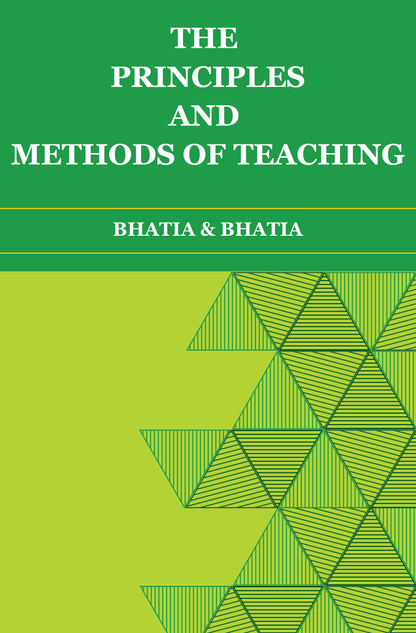 The Principles and Methods of Teaching