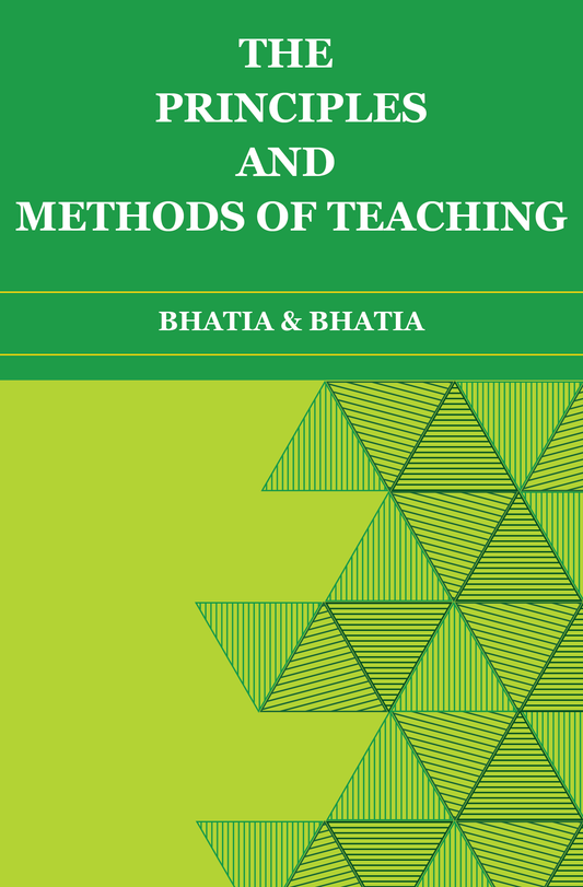 The Principles and Methods of Teaching