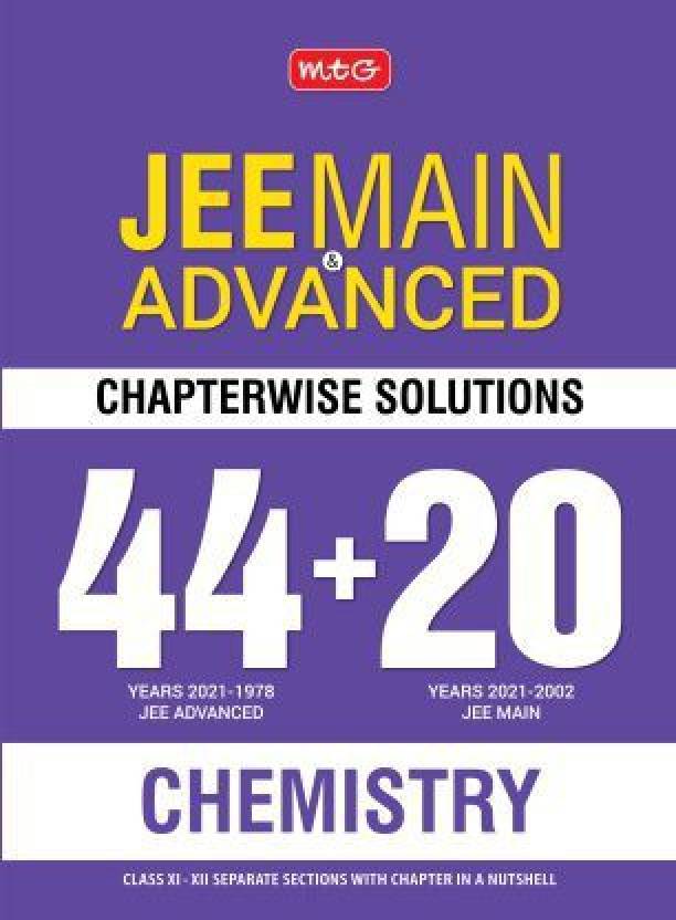 MTG 44 + 20 Years Chapterwise Solutions Chemistry for JEE (Advanced + Main), JEE Advanced Books 2022
